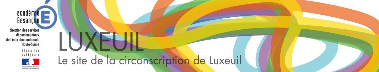 Inspection Education Nationale – Circonscription Luxeuil